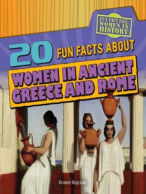 cover image of 20 Fun Facts About Women in Ancient Greece and Rome